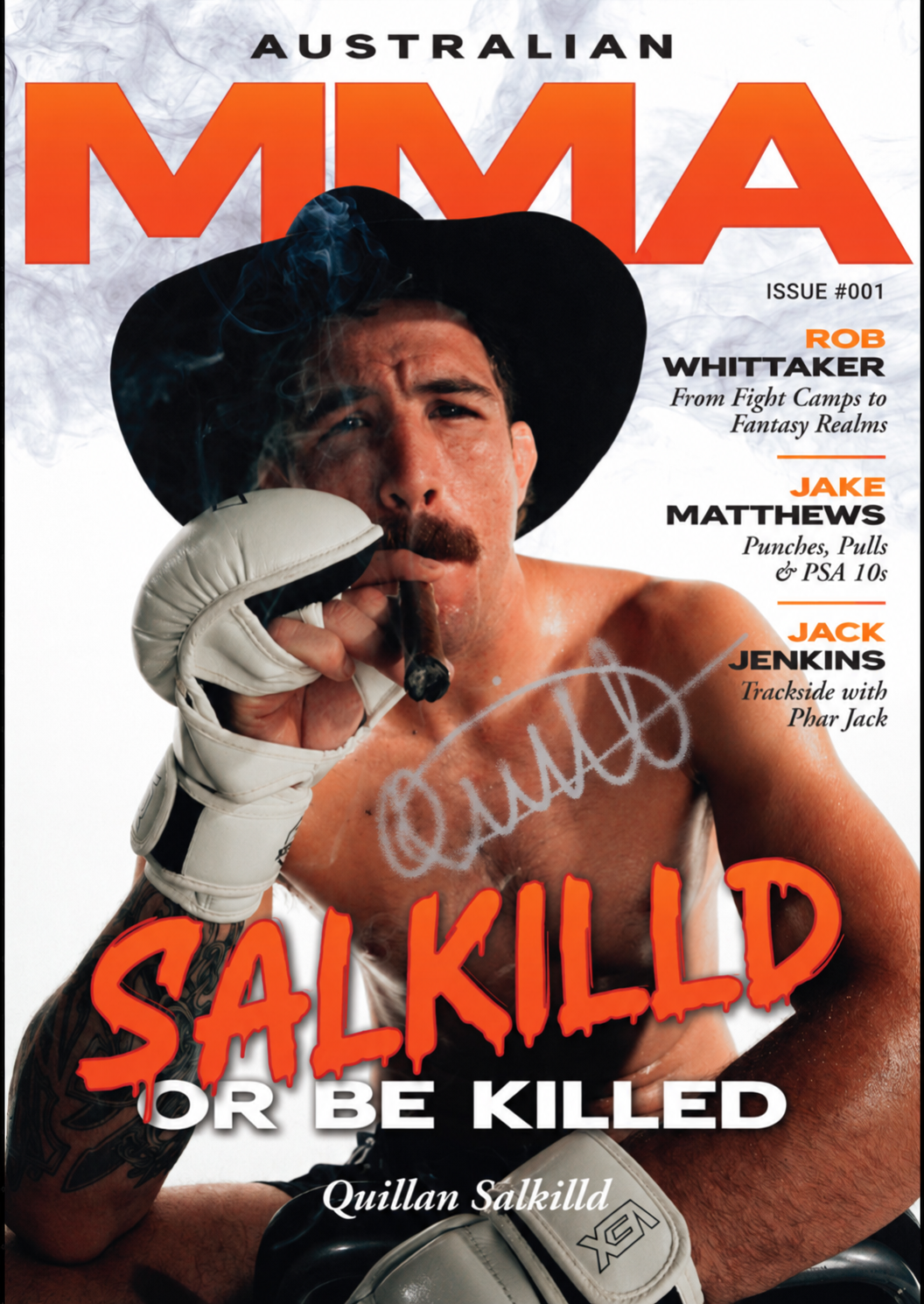 Australian MMA Magazine Issue #001 - Signed by Quillan Salkilld (Error Copy) - Limited to 2